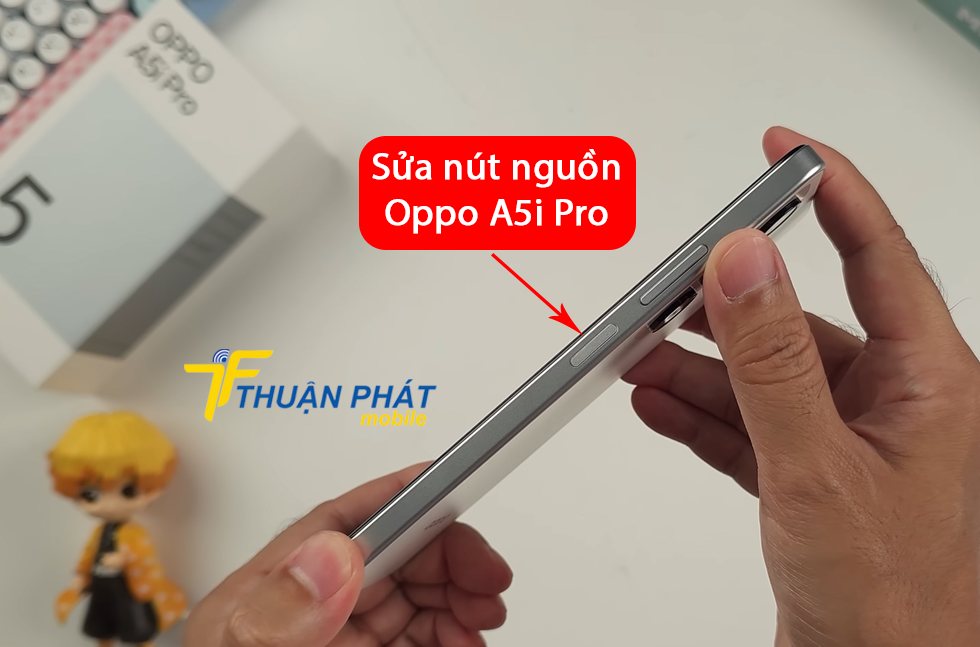 Sửa nút nguồn Oppo A5i Pro