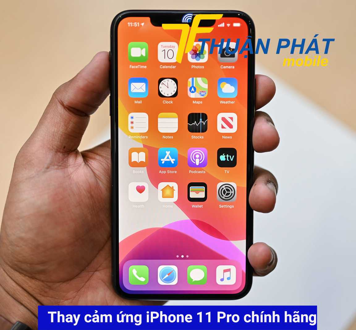 Thay cảm ứng iPhone 11 Pro chính hãng tại Thuận Phát Mobile