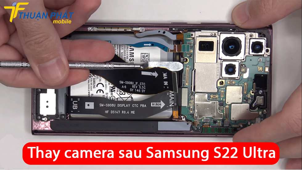Thay camera sau Samsung S22 Ultra