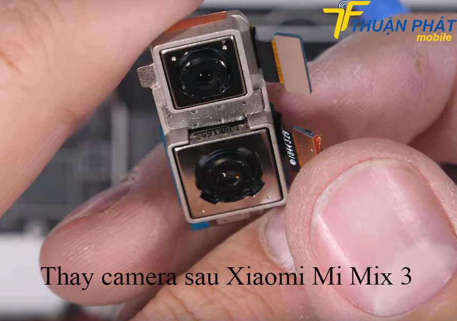 Thay camera sau Xiaomi Mi Mix 3 chính hãng
