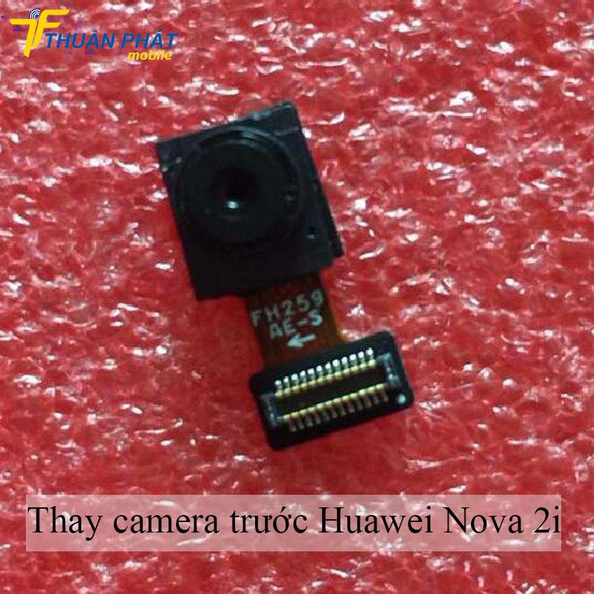 Thay camera trước Huawei Nova 2i chính hãng