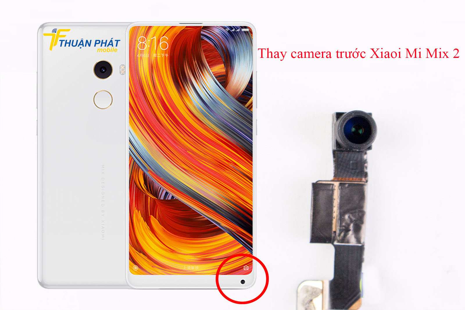 Thay camera trước Xiaomi Mi Mix 2 chính hãng