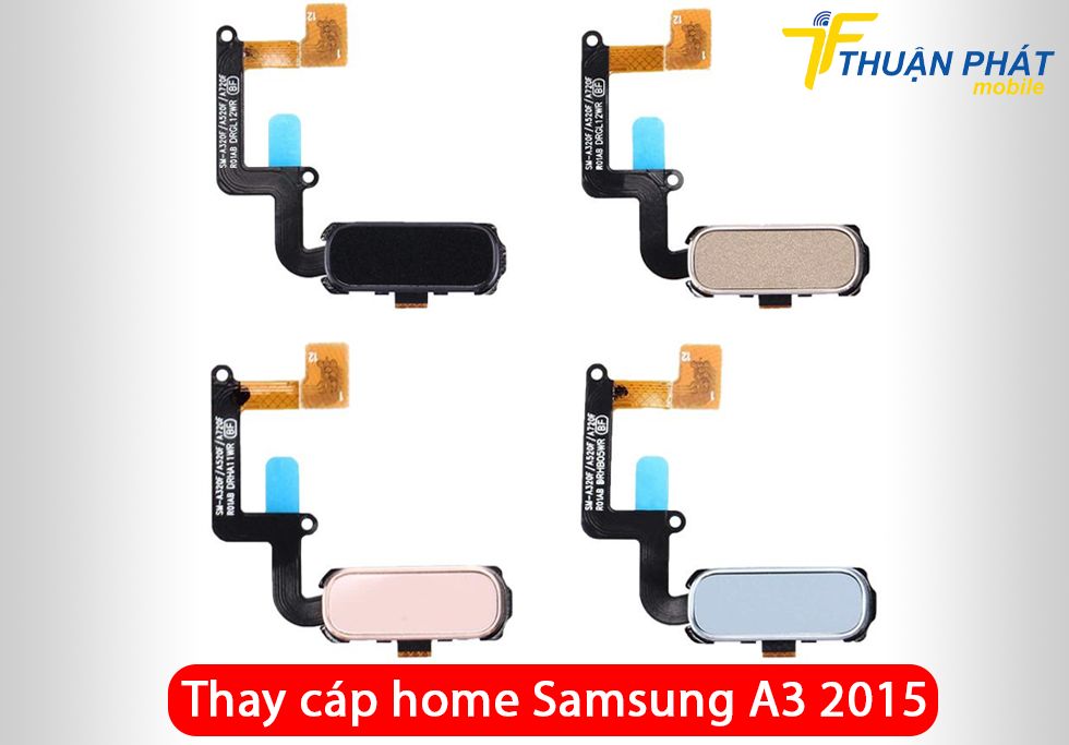 Thay cáp home Samsung A3 2015