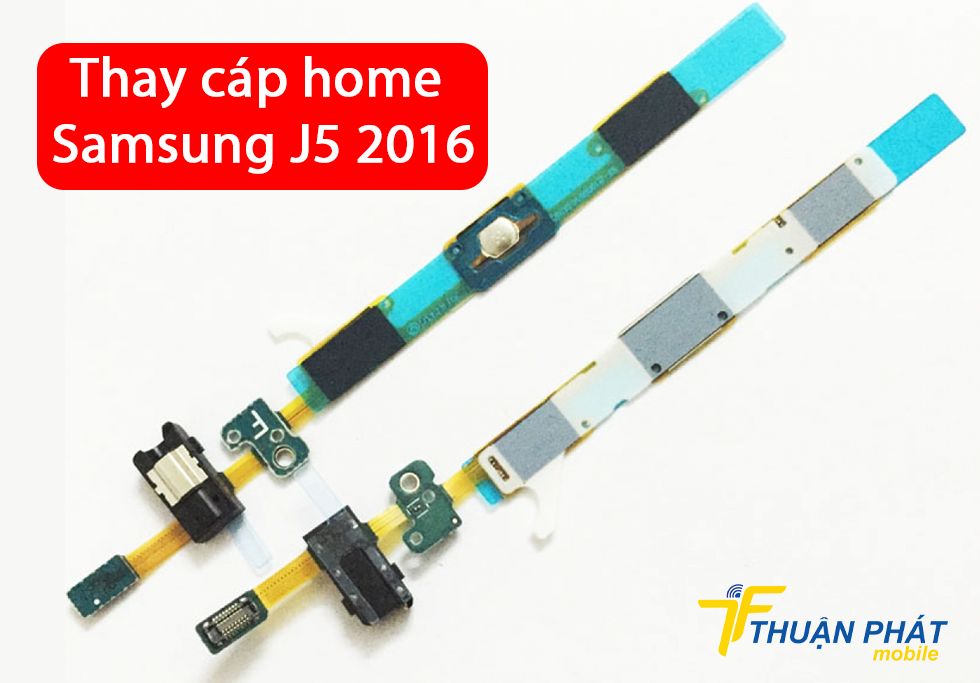 Thay cáp home Samsung J5 2016