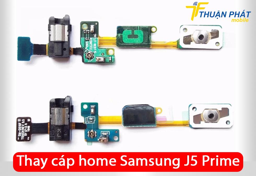 Thay cáp home Samsung J5 Prime