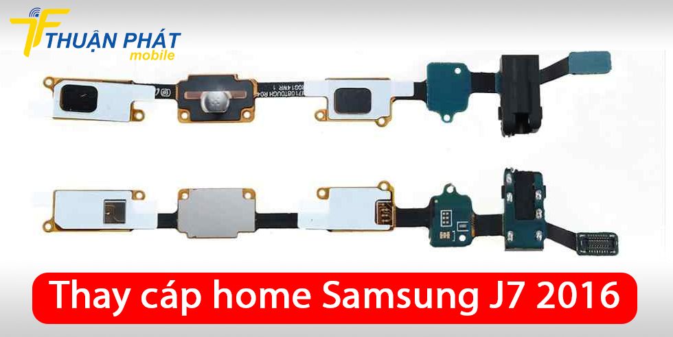 Thay cáp home Samsung J7 2016