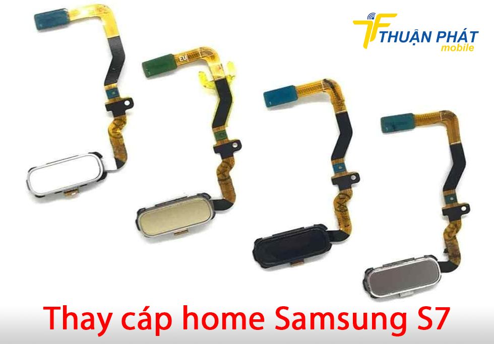 Thay cáp home Samsung S7