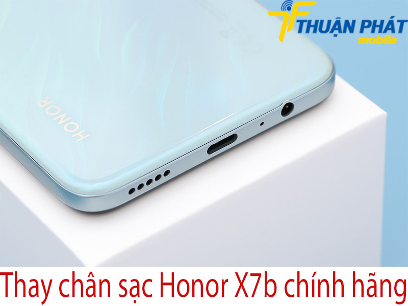 Thay chân sạc Honor X7b chính hãng tại Thuận Phát Mobile