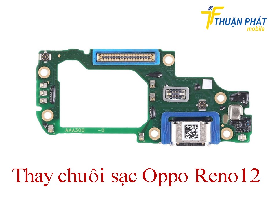 Thay chuôi sạc Oppo Reno12