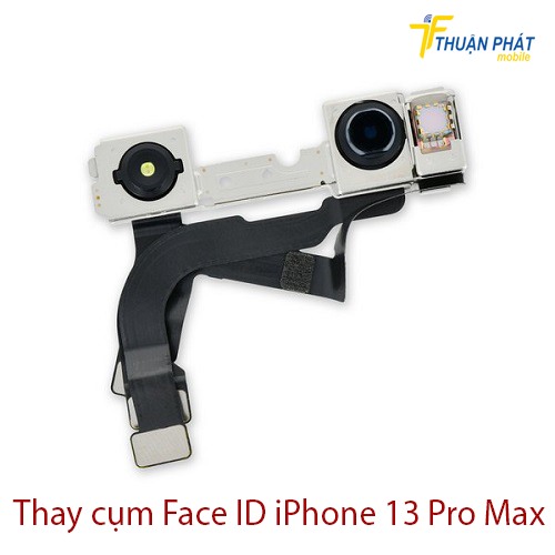 Thay cụm Face ID iPhone 13 Pro Max