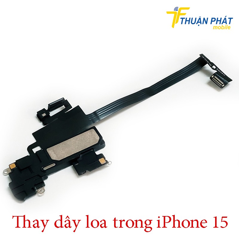 Thay dây loa trong iPhone 15