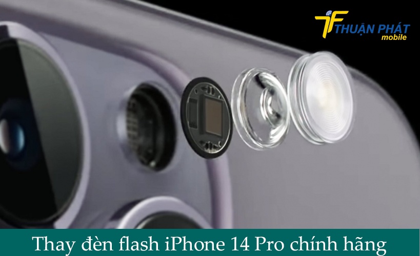 Thay đèn flash iPhone 14 Pro chính hãng