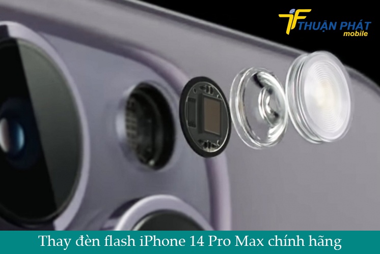 Thay đèn flash iPhone 14 Pro Max chính hãng