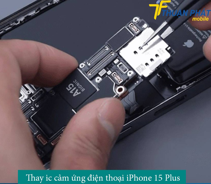 Thay ic cảm ứng điện thoại iPhone 15 Plus