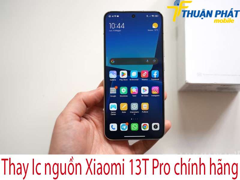 Thay Ic nguồn Xiaomi 13T Pro tại Thuận Phát Mobile