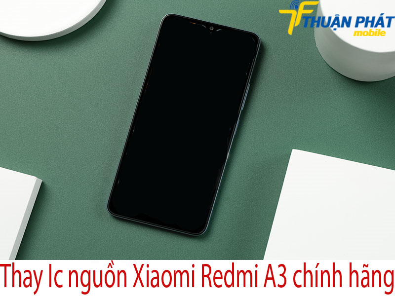Thay Ic nguồn Xiaomi Redmi 13 chính hãng tại Thuận Phát Mobile