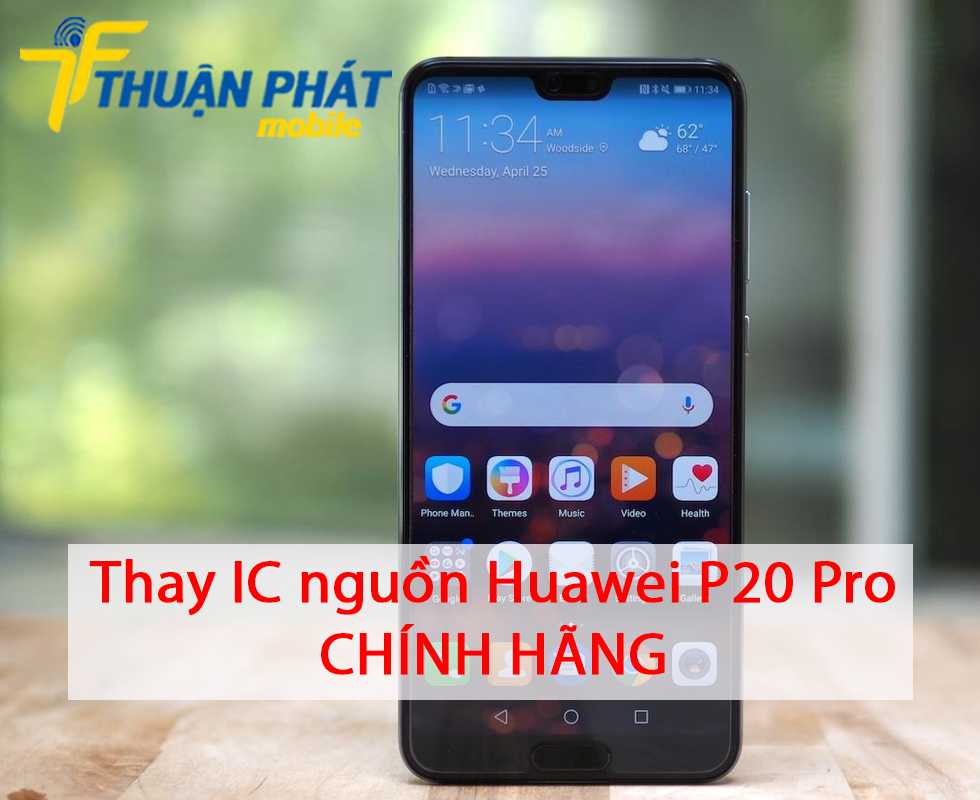 Thay IC nguồn Huawei P20 Pro chính hãng