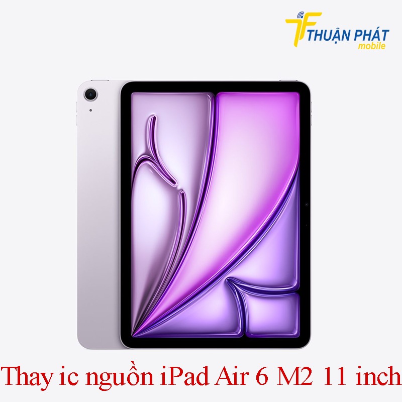 Thay ic nguồn iPad Air 6 M2 11 inch