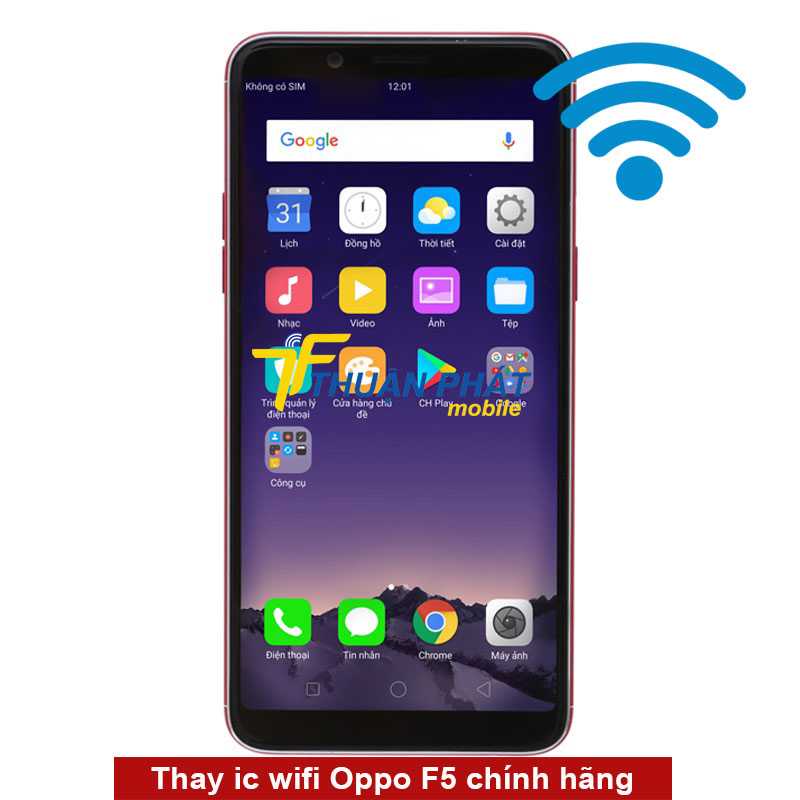 Thay ic wifi Oppo F5 chính hãng