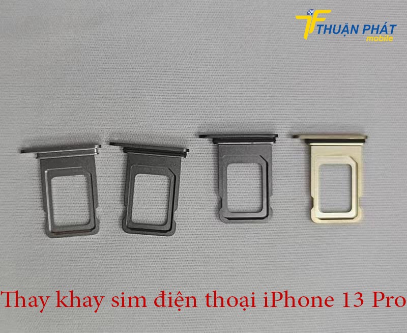 Thay khay sim điện thoại iPhone 13 Pro 