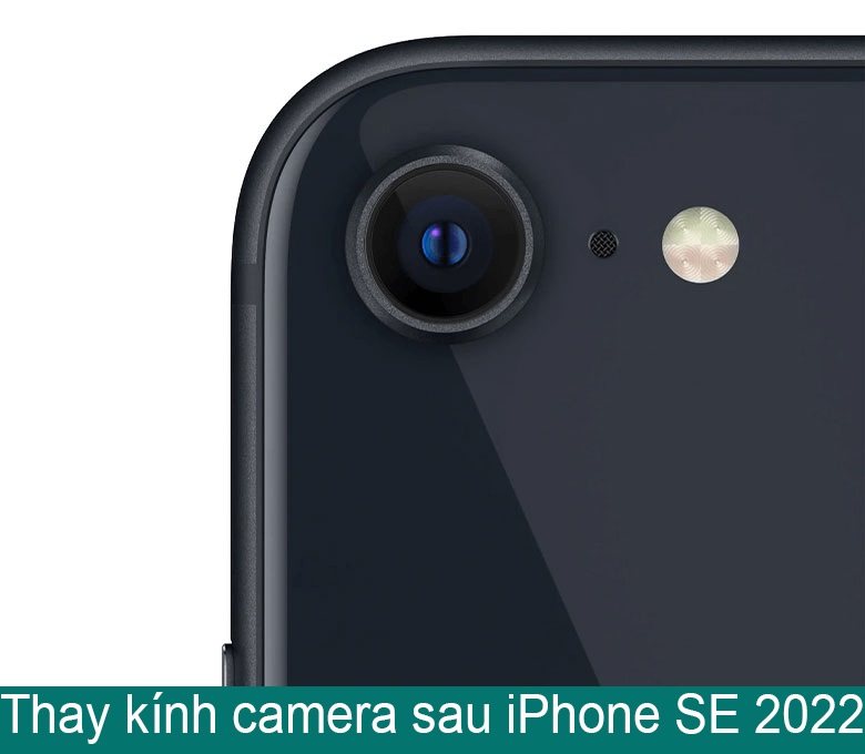 Thay kính camera sau iPhone SE 2022