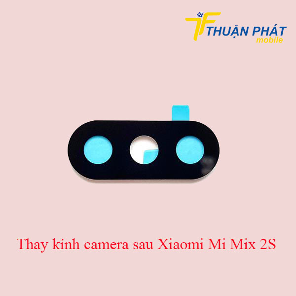 Thay kính camera sau Xiaomi Mi Mix 2S chính hãng