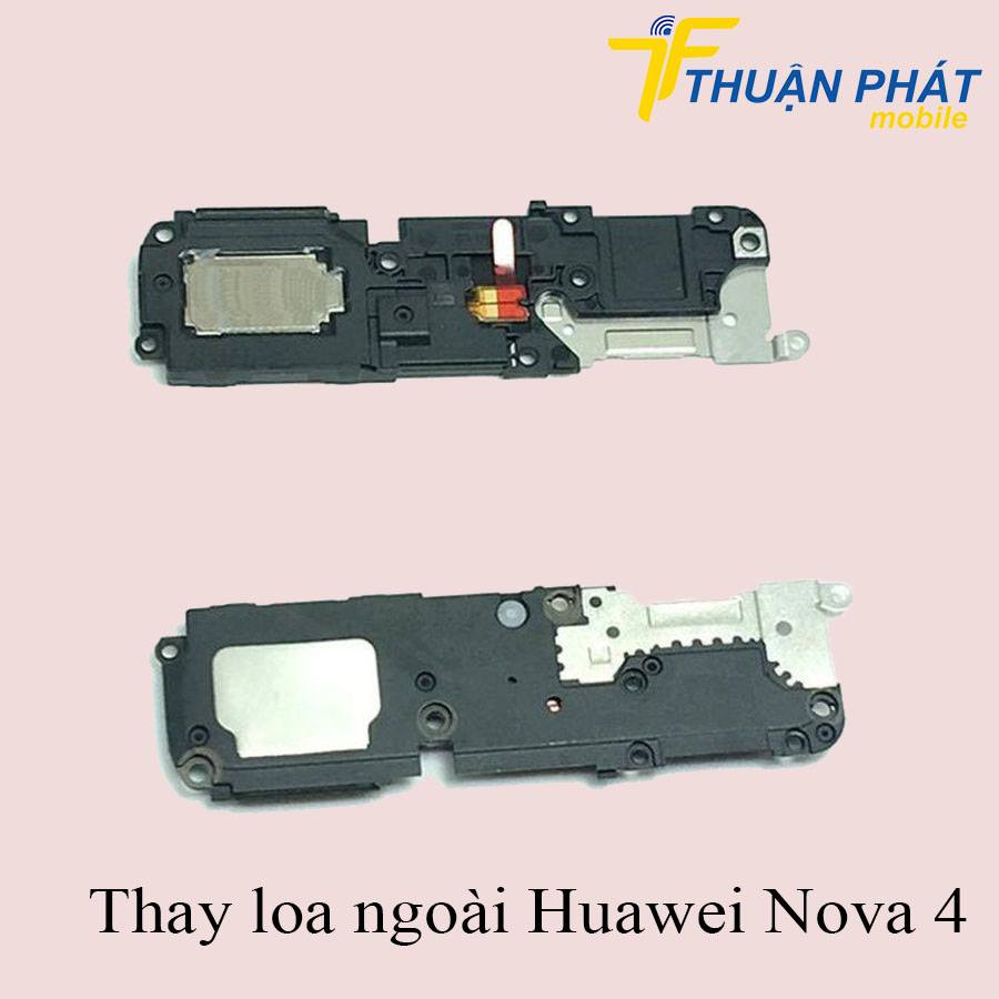 Thay loa ngoài Huawei Nova 4 chính hãng