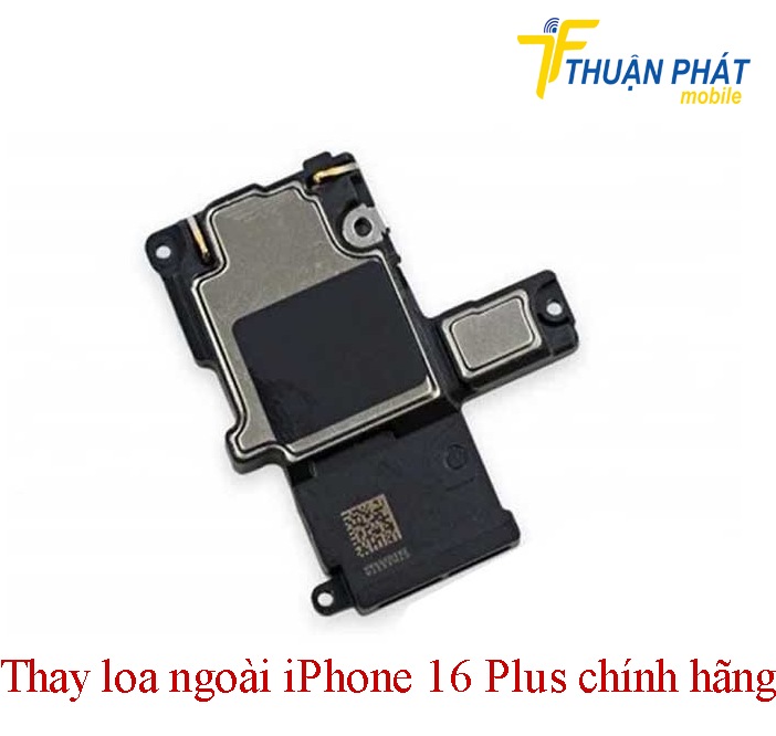 Thay loa ngoài iPhone 16 Plus chính hãng