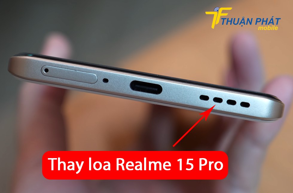 Thay loa Realme 15 Pro