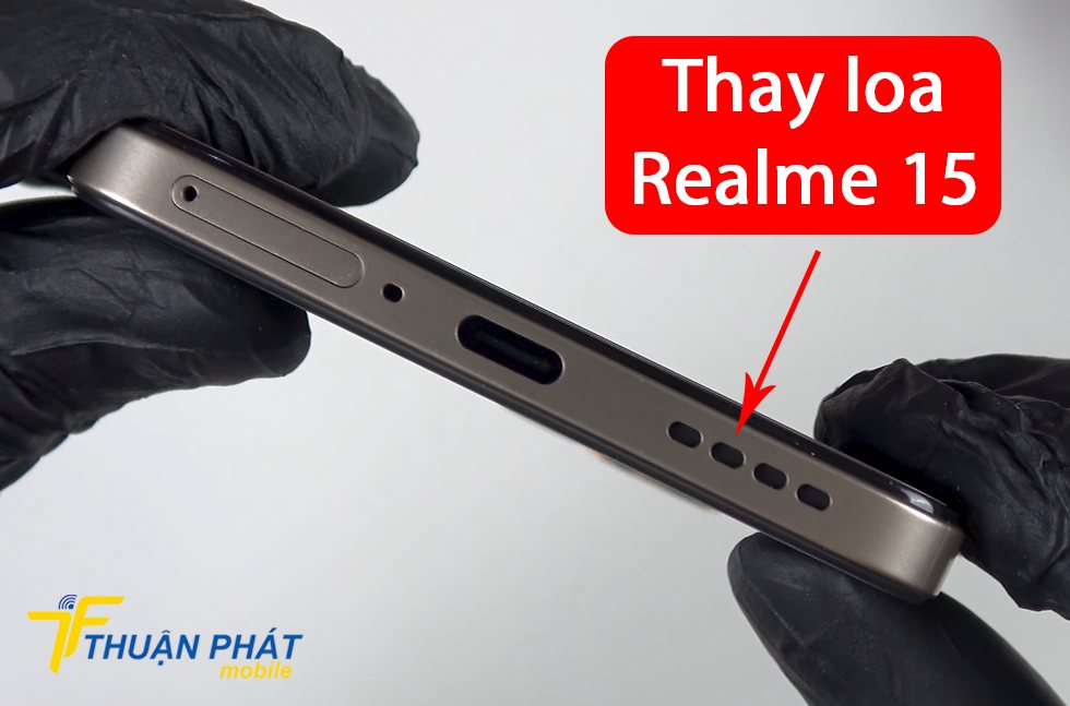 Thay loa Realme 15