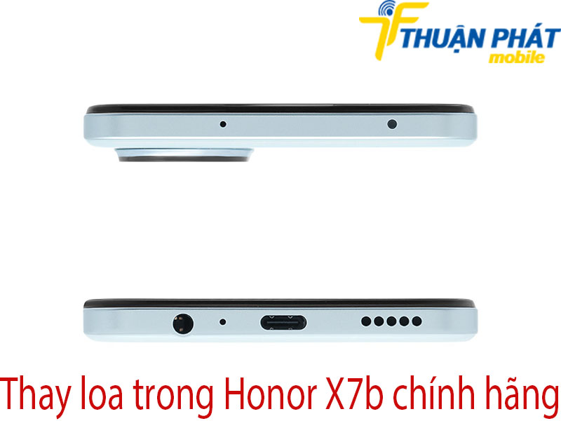 Thay loa trong Honor X7b chính hãng tại Thuận Phát Mobile