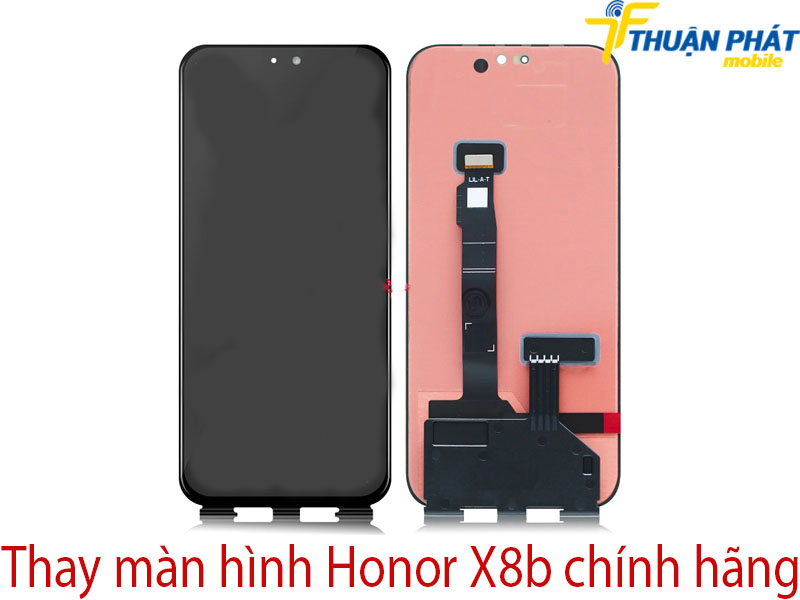 Thay màn hình Honor X8b chính hãng tại Thuận Phát Mobile