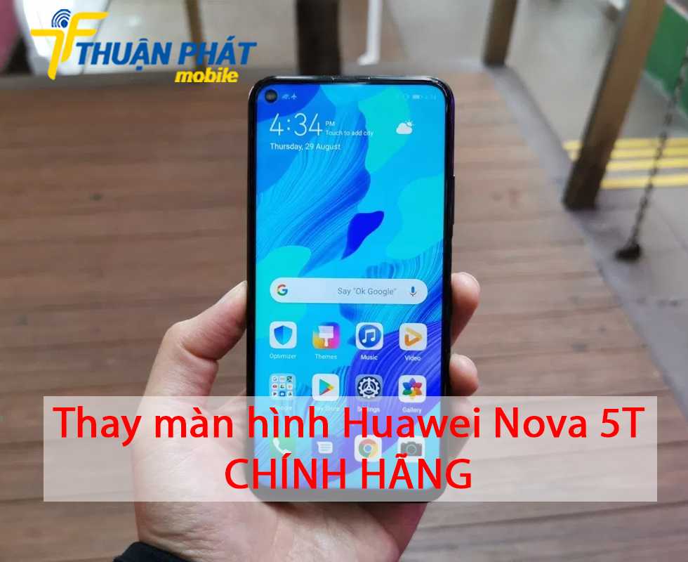 Thay màn hình Huawei Nova 5T chính hãng