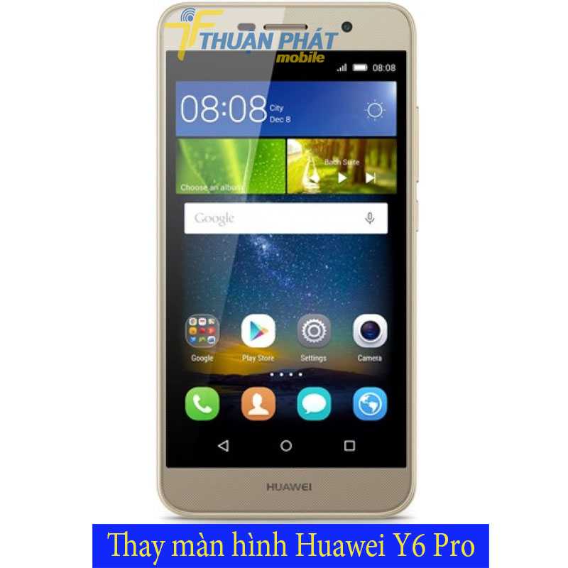 Thay màn hình Huawei Y6 Pro tại Thuận Phát Mobile