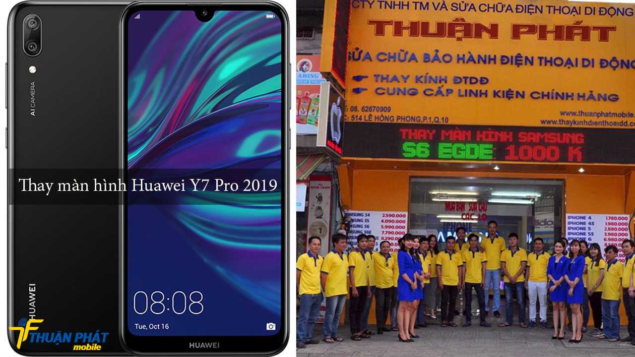 Thay màn hình Huawei Y7 Pro 2019 tại Thuận Phát Mobile