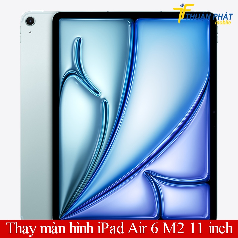Thay màn hình iPad Air 6 M2 11 inch 
