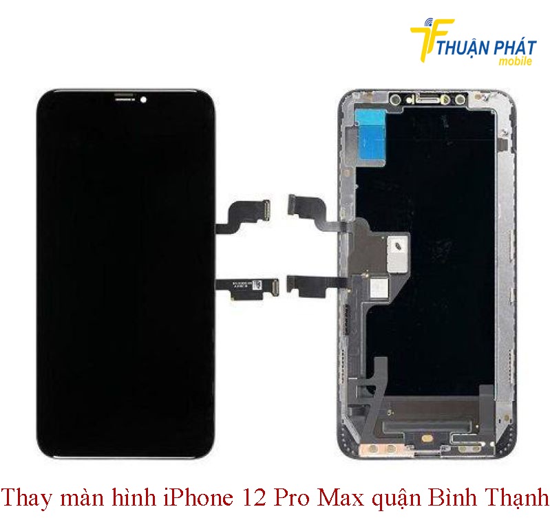 Thay màn hình iPhone 12 Pro Max quận Bình Thạnh