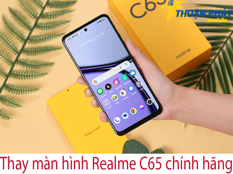 Thay màn hình Realme C65 chính hãng tại Thuận Phát Mobile