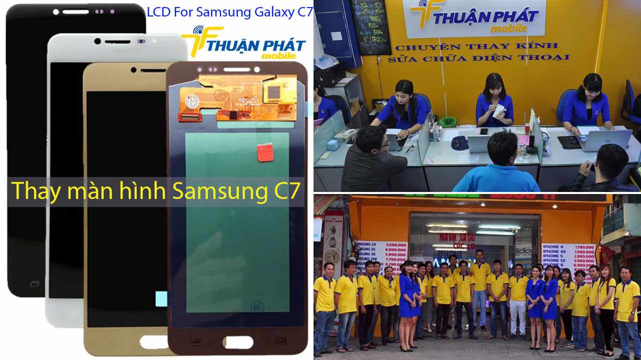 Thay màn hình Samsung C7 tại Thuận Phát Mobile