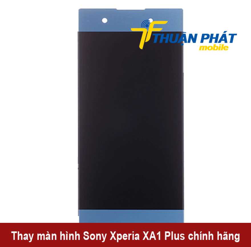 Thay màn hình Sony Xperia XA1 Plus chính hãng