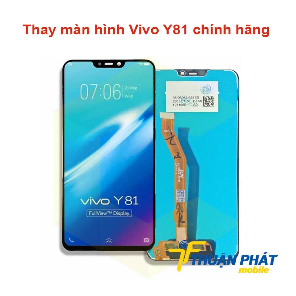 Thay màn hình Vivo Y81 chính hãng