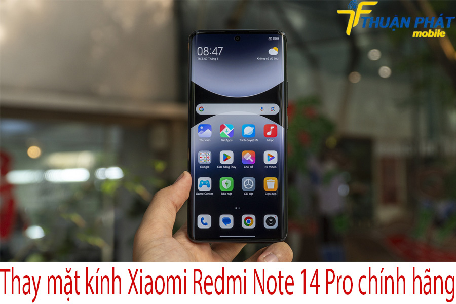 Thay mặt kính Xiaomi Redmi Note 14 Pro chính hãng