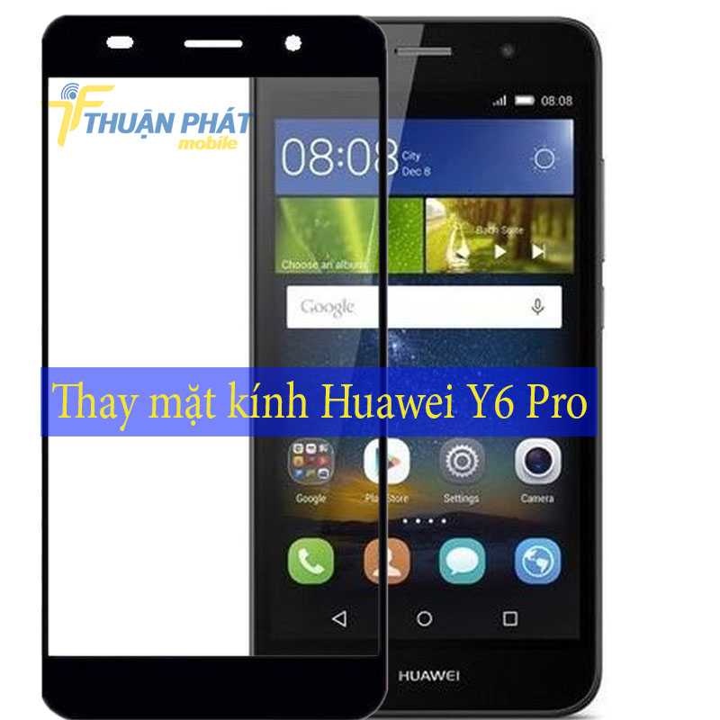Thay mặt kính Huawei Y6 Pro tại Thuận Phát Mobile