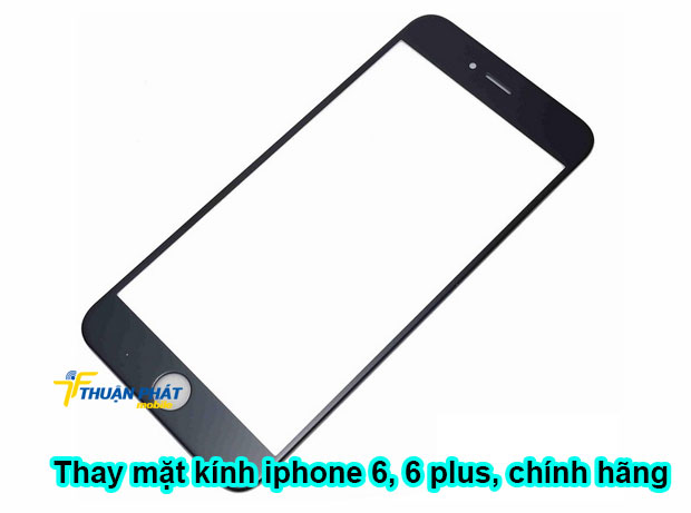 Thay mặt kính iPhone 6, 6 plus, chính hãng, giá rẻ tại TPHCM Thay mặt kính iPhone 6, 6 plus, chính hãng, giá rẻ tại TPHCM