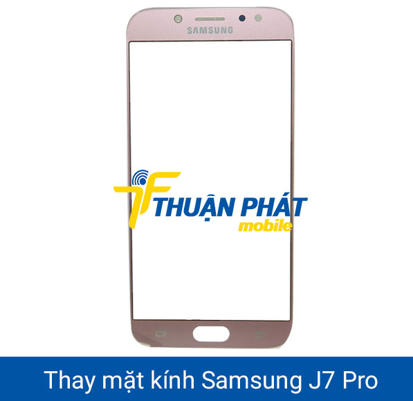 Thay mặt kính Samsung J7 Pro chính hãng tại Thuận Phát Mobile Thay mặt kính Samsung J7 Pro chính hãng tại Thuận Phát Mobile