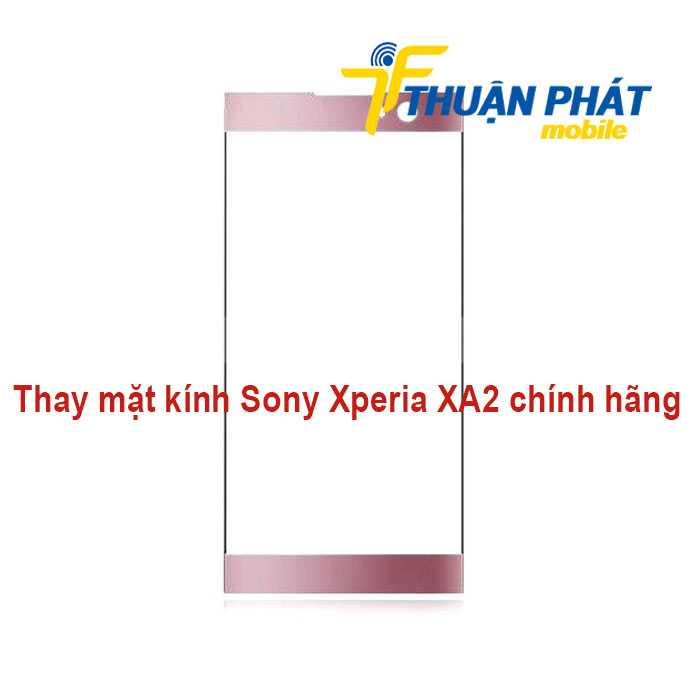 Thay mặt kính Sony Xperia XA2 chính hãng