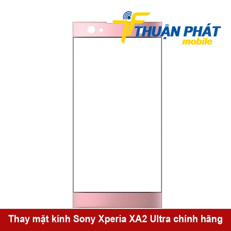 Thay mặt kính Sony Xperia XA2 Ultra chính hãng