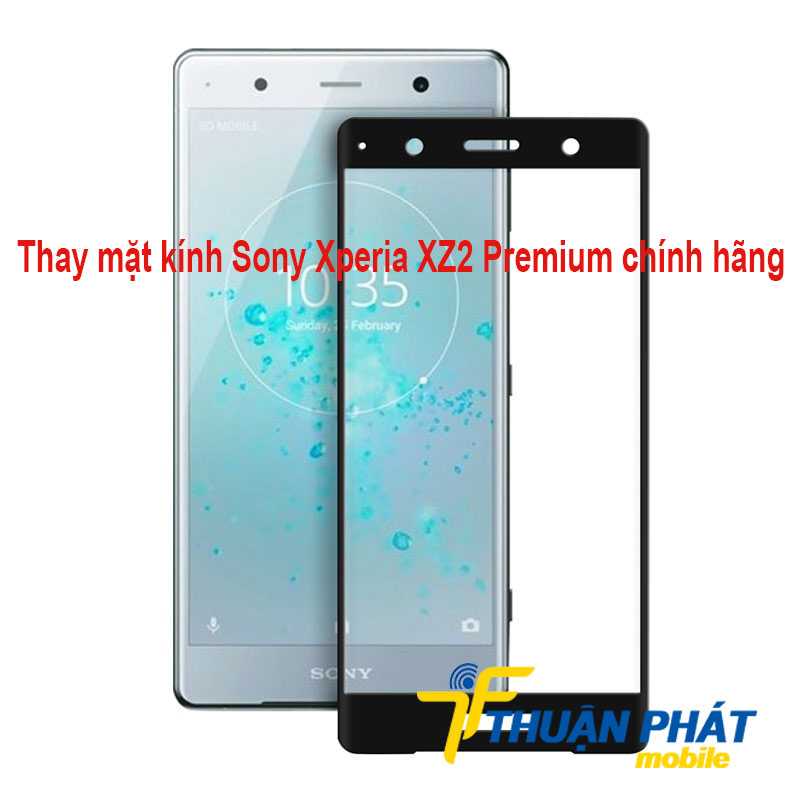 Thay mặt kính Sony Xperia XZ2 Premium chính hãng