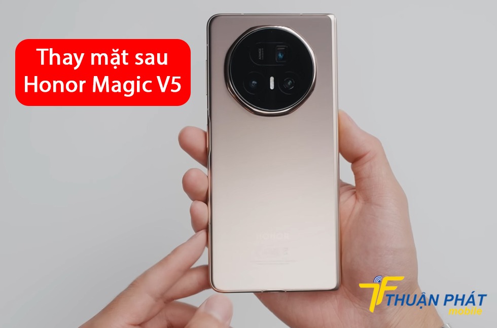 Thay mặt sau Honor Magic V5