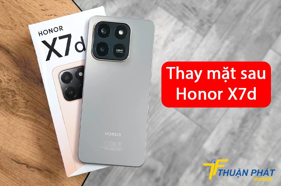 Thay mặt sau Honor X7d